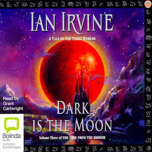 Excerpt: Dark is the Moon audiobook by Ian Irvine