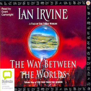 Excerpt: The Way Between the Worlds audiobook by Ian Irvine